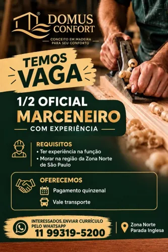 Vaga 1/2 Oficial Marceneiro c/ Experiência