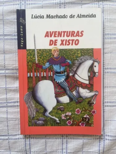 Livro Aventuras de Xisto, de Lúcia Machado de Almeida 