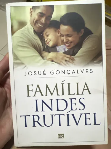 Livro Família Indestrutível Josué Gonçalves