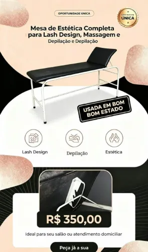 Maca R$350 para massagens estética...
