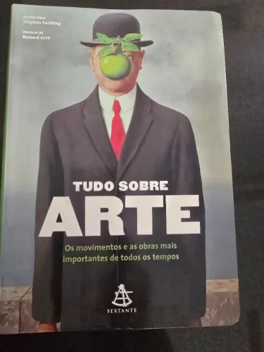 Tudo sobre arte. os movimentos e as obras mais importantes de todos os tempos.
