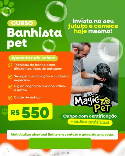 Curso de banho e tosa ou banhista de petshop! 