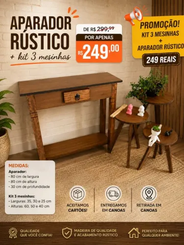 Promoção kit rústico aparador + 3 mesinhas de canto!