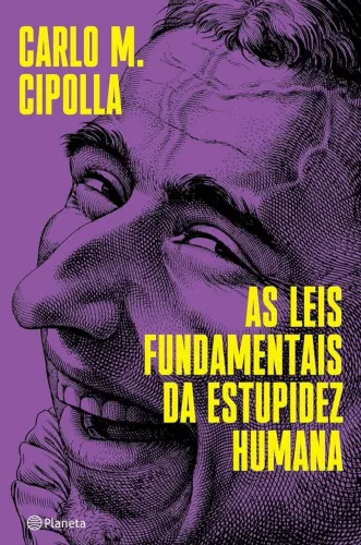 Livro - As leis fundamentais da estupidez humana
