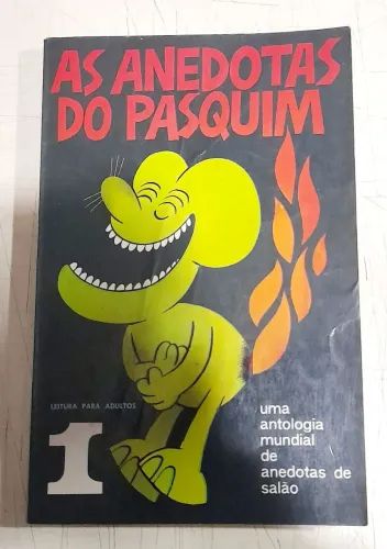 Livro antigo As Anedotas do Pasquim - Antologia Mundial de Anedotas