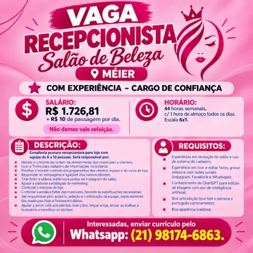 *VAGA RECEPCIONISTA SALÃO DE BELEZA -> MÉIER*