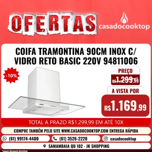 COIFA TRAMONTINA 90CM INOX C/ VIDRO RETO BASIC 220V *