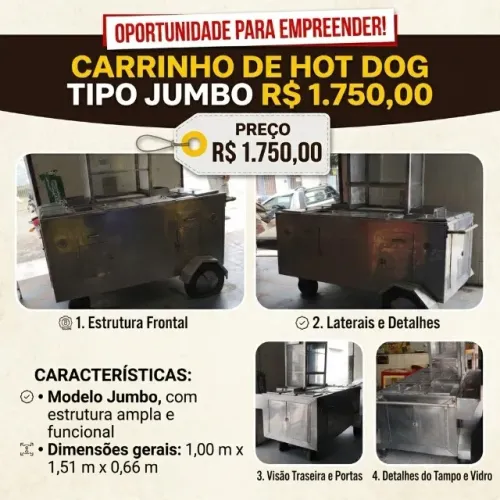 OPORTUNIDADE PARA EMPREENDER! CARRINHO DE HOT DOG JUMBO POR R$ 1.750,00