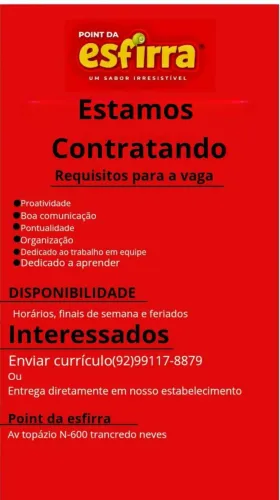 ? VAGAS ABERTAS - POINT DA ESFIRRA ? leia os requisitos abaixo?