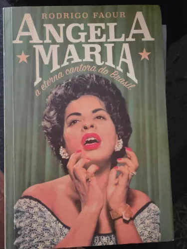 Angela Maria, a eterna cantora do Brasil