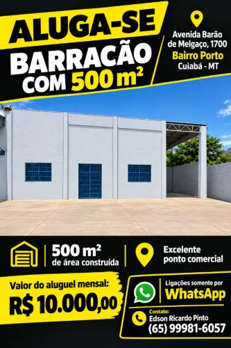 Aluga-se Galpão de 500 M2 na Avenida Barão de Melgaço