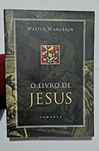 O Livro de Jesus - Walter Wangerin