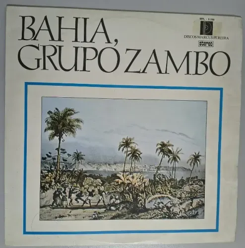 LP Bahia, Grupo Zambo 1976 VG+ Testado