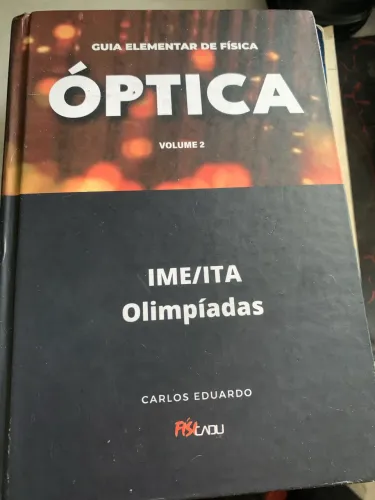 Livro Guia Elementar de Fisica Óptica Vol.2 IME/ITA Carlos Eduardo