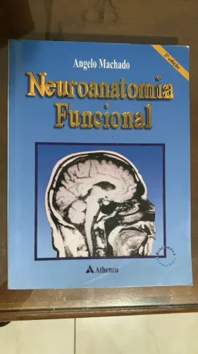 Livro Neuroanatomia Funcional - Angelo Machado