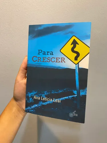 Livro: Para Crescer - Ana Letícia Leal
