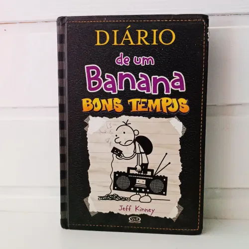 DIÁRIO DE UM BANANA: BONS TEMPOS (volume 10)