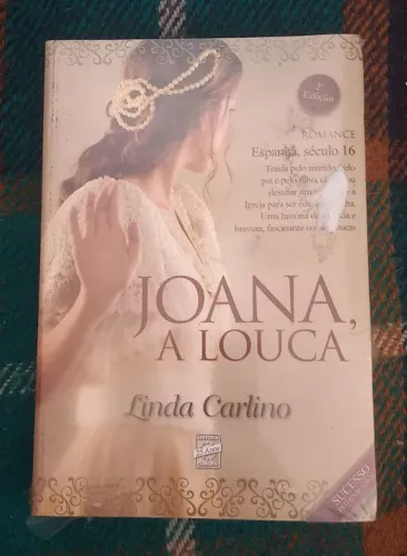 Livro Joana A Louca Linda Carlino (livro lacrado mas com amarelamento nos cortes)