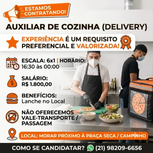 ? ESTAMOS CONTRATANDO: AUXILIAR DE COZINHA (DELIVERY) ?