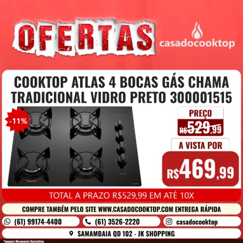 COOKTOP ATLAS 4 BOCAS GÁS CHAMA TRADICIONAL VIDRO PRETO 300001515