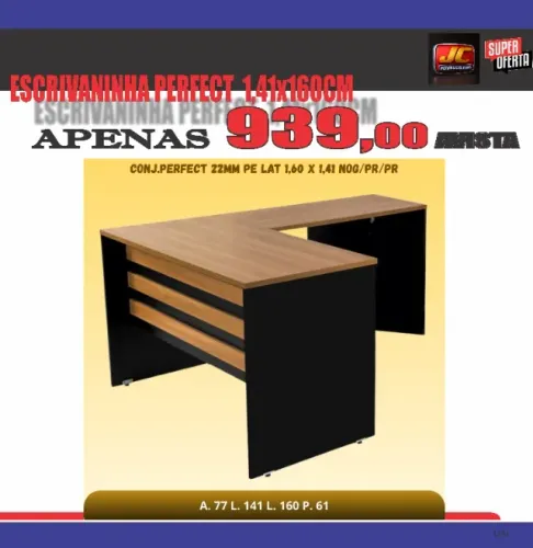 ESCRIVANINHA PERFECT 1,41X1,60M