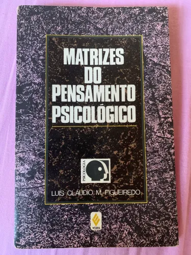 Livro de Psicologia: Matrizes do Pensamento Psicológicos