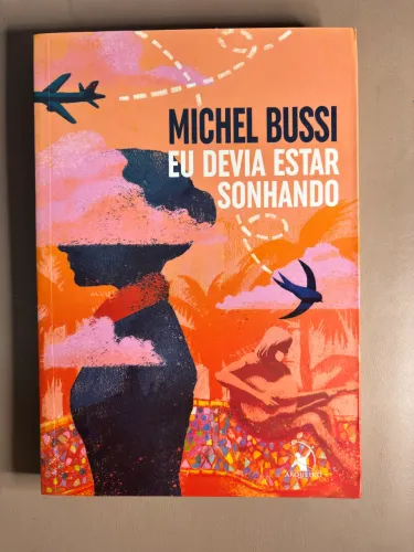 Livro Eu Devia Estar Sonhando