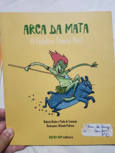 Livro Arca da Mata- O Folclore somos nós!