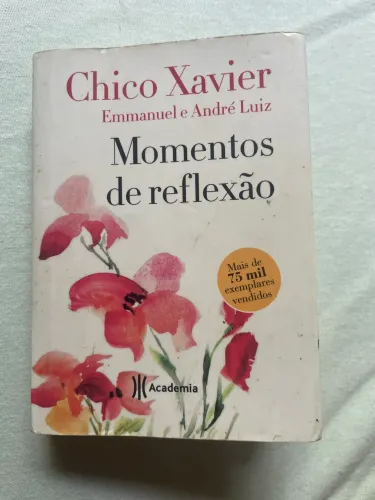 Momentos de reflexão Chico Xavier
