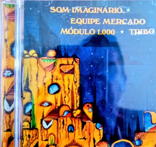 CD Bandas SOM IMAGINÁRIO, MÓDULO 1000, Equipe mercado e TRIBO 