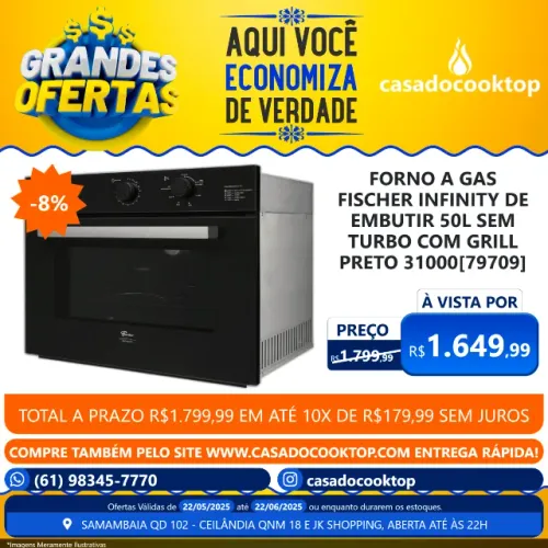 FORNO A GAS FISCHER INFINITY DE EMBUTIR 50L SEM TURBO COM GRILL PRETO 31000  31000[79709]