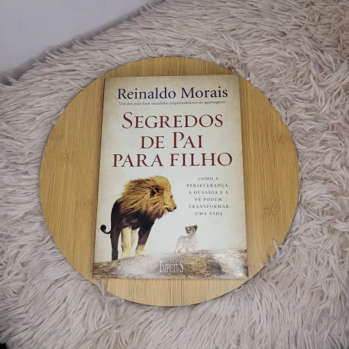 Segredos de Pai para Filho (Reinaldo Morais)
