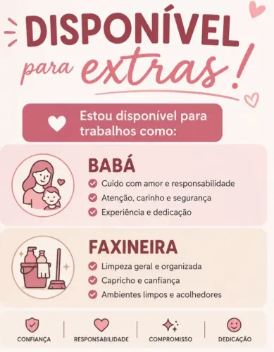 DISPONÍVEL para Extras,como babá e faxineira 