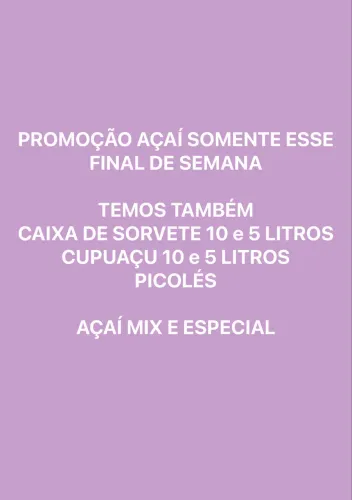 PROMOÇÃO AÇAÍ 13/2 a 15/2