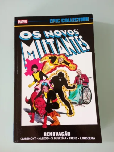 Novos Mutantes Renovação Epic Collection Marvel