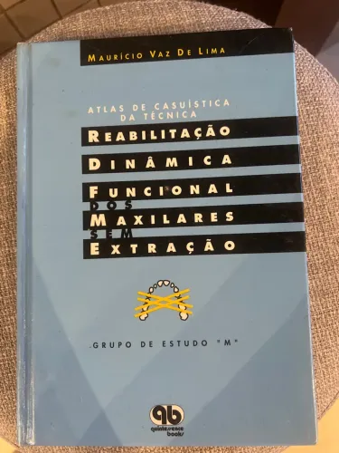 LIVRO REABILITAÇÃO DINÂMICA FUNCIONAL DIS MAXILARES SEM EXTRAÇÃO