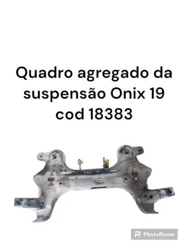 Quadro agregado suspensão Onix 19