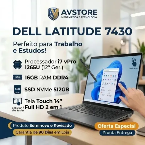 Notebook Dell Latitude 7430 2 em 1 Touchscreen - i7vPro 1265U | 16GB DDR4 | SSD NVME 512GB