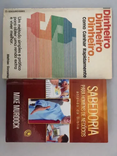 Livros: Dinheiro? como ganhar rapidamente e Sabedoria para Homens de negócios