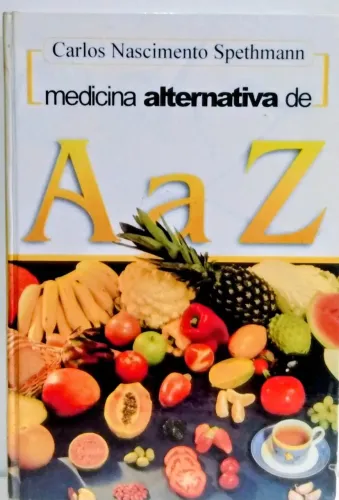 Livro - Medicina Alternativa De A a Z 