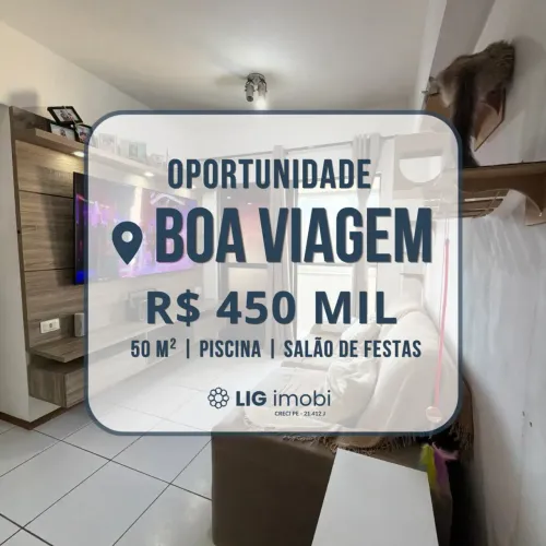 Oportunidade para Venda em Boa Viagem! | 50m² | 2 Quartos | Excelente Localização e mais