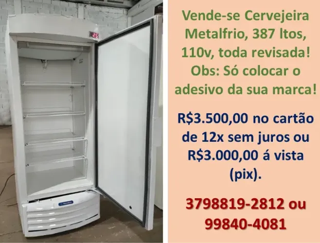 Cervejeira Metalfrio, 387 litros, gela até -6°.