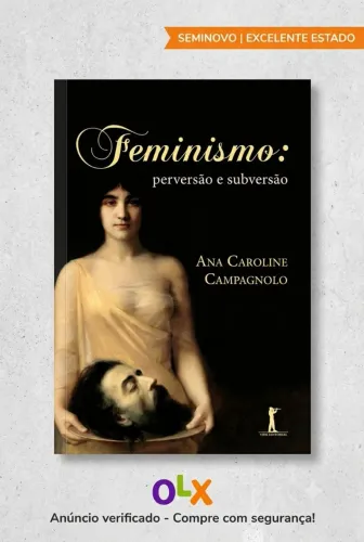 Livro Feminismo: Perversão E Subversão - Ana Caroline Campagnolo