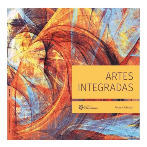 Livro "Artes integradas", de Andrea Sulzbach, da Editora Intersaberes