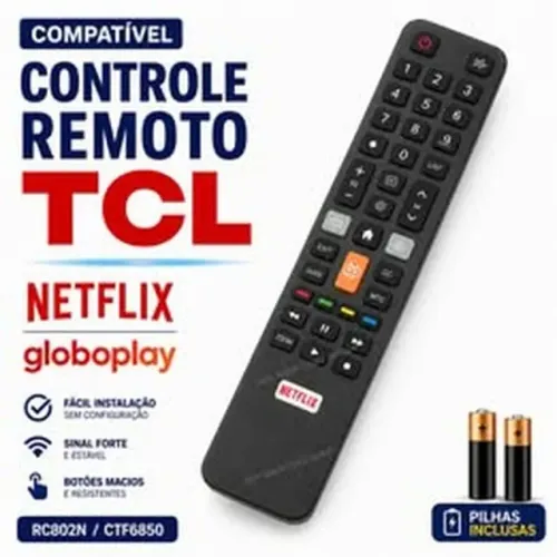 Controle Remoto TV TCL Smart Netflix Globoplay RC802N CTF6850 + Pilhas