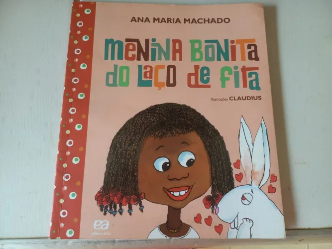 Livro Infantil Menina Bonita do Laço de Fita