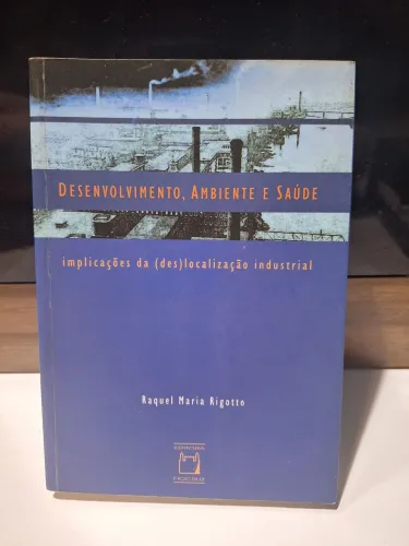 Livro Desenvolvimento, Ambiente e Saúde