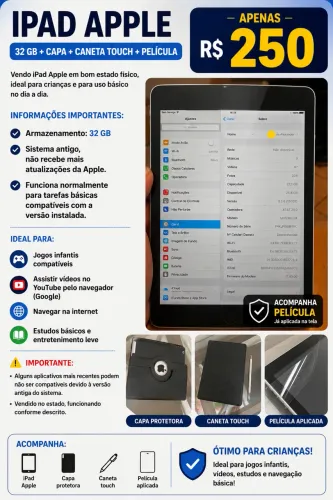 iPad Apple 32 GB + capa + caneta touch - película