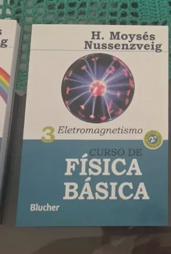 Livro Curso de Física Básica ? Volume 3: Eletromagnetismo | H. Moysés Nussenzveig