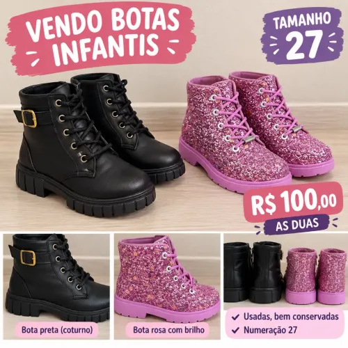 ? VENDO BOTAS INFANTIS - TAMANHO 27 ?